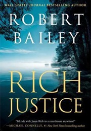 Rich Justice (Robert Bailey)
