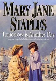 Tomorrow Is Another Day (Mary Jane Staples)