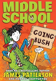Going Bush (James Patterson With Martin Chatterton)