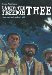 Under the Freedom Tree (Susan Vanhecke)