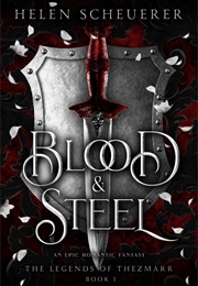 Blood & Steel (Helen Scheuerer)