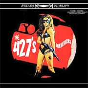 The 427'S - Mavericks (2015)