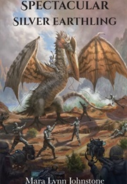 Spectacular Silver Earthling (Mara Lynn Johnstone)