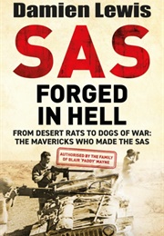 SAS Forged in Hell (Damien Lewis)