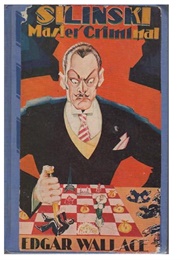Silinski: Master Criminal (Edgar Wallace)