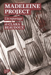 Madeleine Project (Clara Beaudoux)