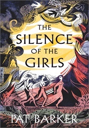 The Silence of the Girls (Barker, Pat)
