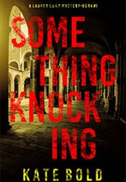 Something Knocking (Kate Bold)