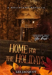 Home for the Holidays (Lee Jacquot)