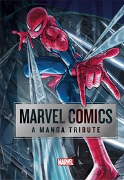 Marvel Comics: A Manga Tribute (Marvel Comics)