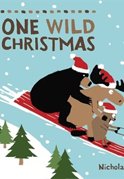 One Wild Christmas (Nicholas Oldland)
