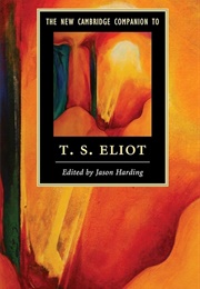 The New Cambridge Companion to T.S. Eliot (Edited by Jason Harding)