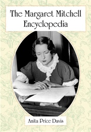 The Margaret Mitchell Encyclopedia (Anita Price Davis)