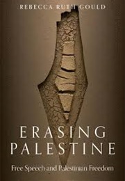 Erasing Palestine (Rebecca Gould)