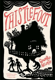 Thistlefoot (Gennarose Nethercott)