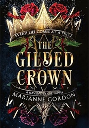 Raven's Trade Book 1: The Gilded Crown (Marianne Gordon)