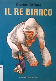Il Re Bianco (Davide Toffolo)