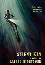 Silent Key (Laurel Hightower)