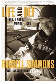 Life and Def: Sex, Drugs, Money, and God (Russell Simmons)