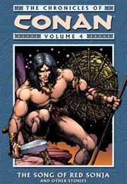 The Chronicles of Conan, Volume 4: The Song of Red Sonja and Other Stories (Roy Thomas, Barry Windsor-Smith  & John Buscema)