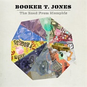 Booker T. Jones - The Road From Memphis (2011)