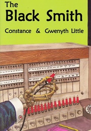 The Black Smith (Constance & Gwyneth Little)