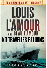No Traveller Returns (Louis L'amour With Beau L'amour)