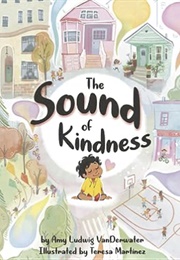 The Sound of Kindness (Vanderwater)