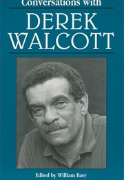 Conversations With Derek Walcott (Edited by William Baer)
