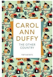 The Other Country (Caroll Ann Duffy)