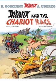 Asterix and the Chariot Race (Jean-Yves Ferri & Didier Conrad)