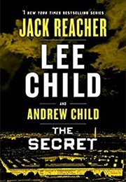 The Secret, Jack Reacher #28 (Lee and Andrew Child)