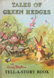 Tales of Green Hedges (Enid Blyton)