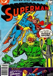 Superman #358 - Father Nature's Folly! (Cary Bates)