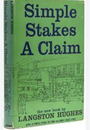 Simple Stakes a Claim (Langston Hughes)