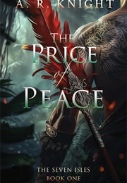 The Price of Peace (A.R. Knight)