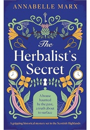 The Herbalist's Secret (Annabelle Marx)