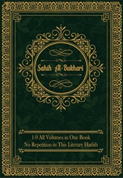 Sahih Al-Bukhari (Muhammad Al-Bukhari)
