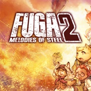 Fuga: Melodies of Steel 2