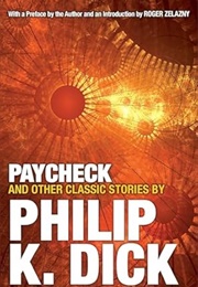 "Paycheck" (Philip K. Dick)