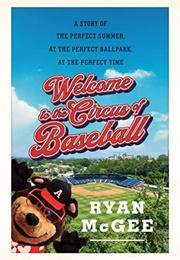 Welcome to the Circus of Baseball (Ryan McGee)