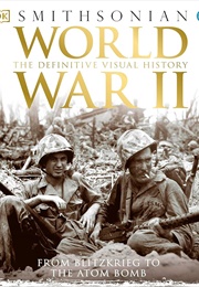 World War II: The Definitive Visual History (DK)