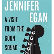 A Visit From the Goon Squad by Jennifer Egan