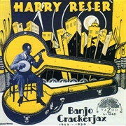 Harry Reser - Banjo Crackerjax 1922-1930