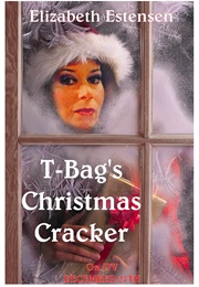 T.Bag's Christmas Cracker (1988)