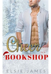 Cheer in a Bookshop (Elsie James)