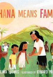 'Ohana Means Family (Ilima Loomis)
