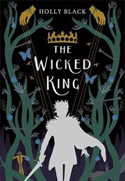 The Wicked King (Holly Black)