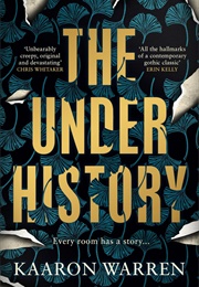 The Underhistory (Kaaron Warren)