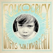 Folkocracy(Rufus Wainright)
